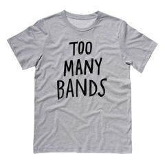 Too Many Bands