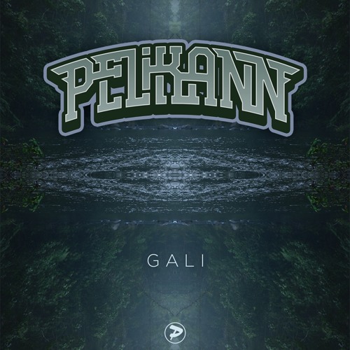 Pelikann - Gali [FREE DOWNLOAD]