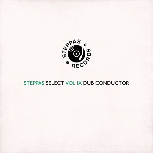 Steppas Select Vol IX - Dub Conductor