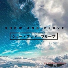 Show and Prove