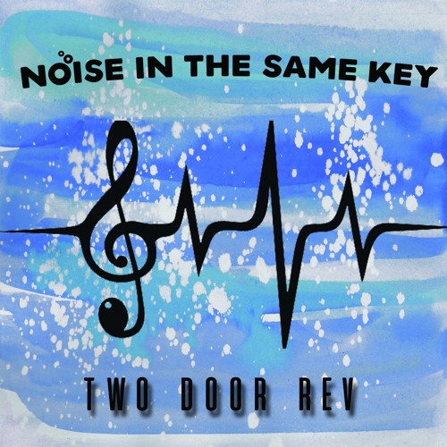 Noise In The Same Key