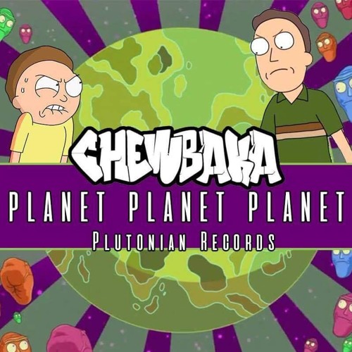 CHEWBAKA - PLANET PLANET PLANET (CLICK BUY LINK FOR FREE DOWNLOAD)