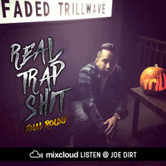 Real Trap Shit Final Round