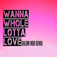 Erasure - Wanna Whole Lotta Of Love (Shlomi Mor Reconstruction Mix)