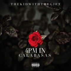 4pm In Calabasas Freestyle