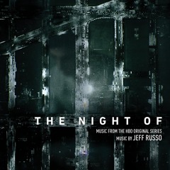 The Night Of - Jeff Russo (Official Audio)