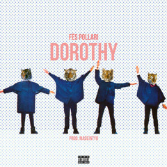 Pollari - Dorothy (prod. madeintyo)