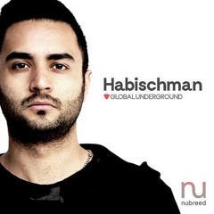 Global Underground: Nubreed 9 - Habischman Pt 1