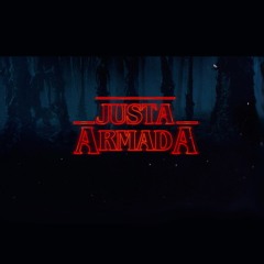 Stranger Things - Justa Armada REMIX