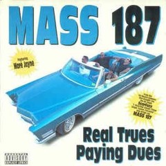"Gangsta Strut" - Mass 187