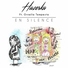 HAZERKA - En silence (feat. Ornella Tempesta) [Radio Edit]