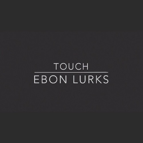 ''touch''