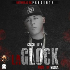 Cosculluela - La Glock