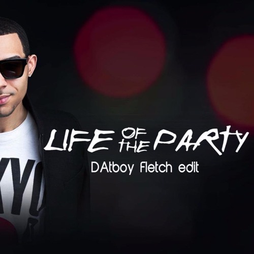 Dawin - Life Of The Party (DatBoy Fletch Edit)