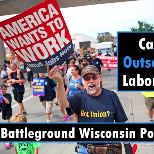 Stream Can’t Outsource Labor Day Weekend by Battleground Wisconsin
