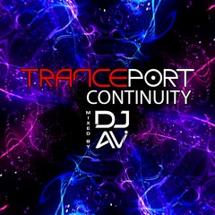 Tranceport: Continuity - 1 Hour Trance Set - 136 BPM to 140 BPM - August 2016