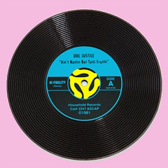 Ain't Nuttin But Tutti Fruitti