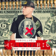 Cosculluela - Millonario prod. by DJ FERMIN (Black Ops)