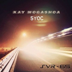 Kay Mogashoa - 5YOC Ep