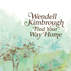 Trees of the Field - Wendell Kimbrough