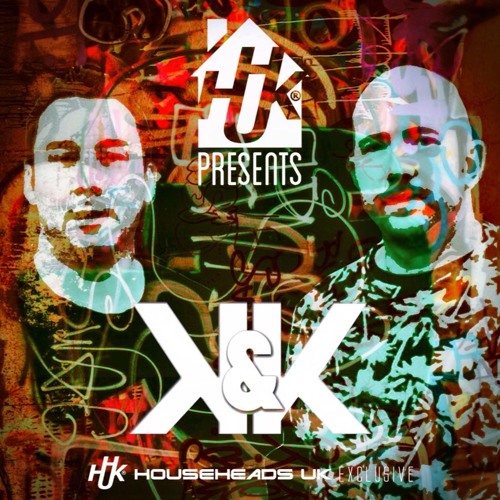 Stream HHUK Presents... K & K (100 K & K Productions) by HHUK MUSIC