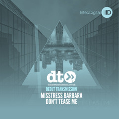 Misstress Barbara - Don't Tease Me