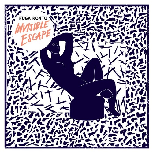 Fuga Ronto - Invisible Escape (snippets)[PHI-07 - 12"]