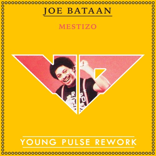 Joe Bataan - Mestizo (Young Pulse Rework)