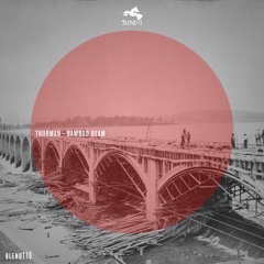 PREMIERE : Thurman - Ombre (Original Mix)/ Blend It Records