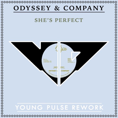 Odyssey & Company - She's Perfect (A Young Pulse Rework)