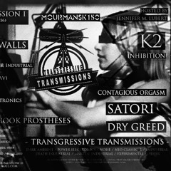 TRANSGRESSIVE TRANSMISSIONS 01 / PART 01 / WHITE WALLS & CONTAGIOUS ORGASM
