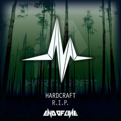 Hardcraft - R.I.P. #EOL030