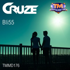 TMMD176 - Cruze - Bli55 (OUT NOW)
