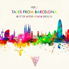 Tales From Barcelona Vol.2  by Aitor Ronda  [FREE DOWNLOAD] 2016