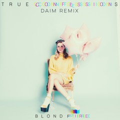 Blondfire - True Confessions (DAIM Remix)