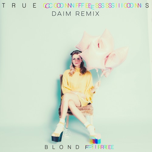 Blondfire - True Confessions (DAIM Remix)