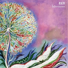 8X8 - My Summertime High