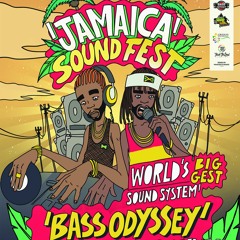 BASS ODYSSEY Presents JamaicaSoundFEST 2016 Pt 2