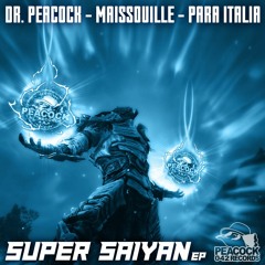 Dr. Peacock & Maissouille - Super Sayan
