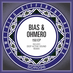 [SDR096] Bias & Ohmero - 150 (Deep Active Sound Remix) [SC Edit]