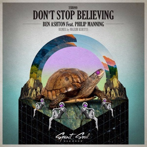Ben Ashton feat. Philip Manning - Don't Stop Believing (Original Mix)