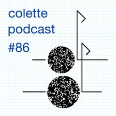 colette podcast #86 hosted by clément