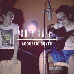 First Circle - "Ako'y Sa'yo" (Acoustic Cover By Zion Pastrana & Lawrence Ruedas)
