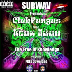 Clubfungus & Terrance Mckenna-The Tree Of Life-(Extended Mix)