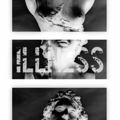 Illness