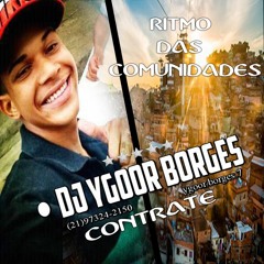 == MEGA SEQUENCIA DO BAILAO DO RODO ( ( DJ YGOOR BORGES ) )