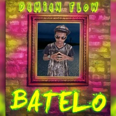 Damian Flow - Batelo