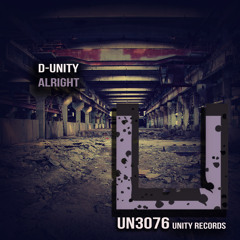 D-Unity - Alright (Original Mix) OUT NOW!!!!!