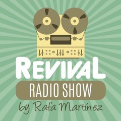 Stream Revival Radio Show By Rafa Martinez On Ibiza Global Radio - Sept 16  by Ibiza Global Radio | Listen online for free on SoundCloud