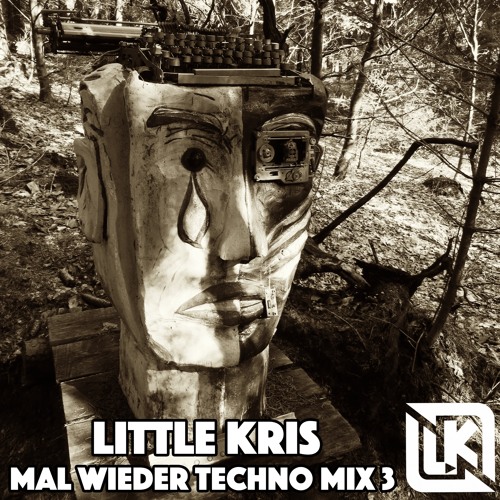 Little Kris - Mal wieder Techno Mix 3